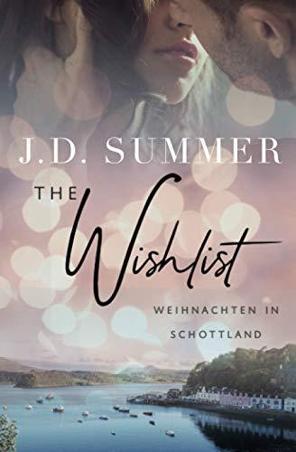 The Wishlist - Weihnachten in Schottland: Liebesroman