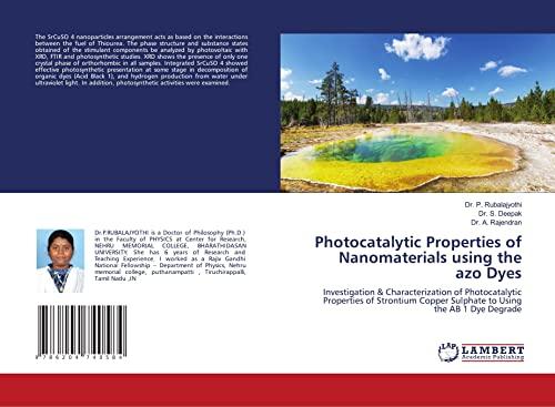 Photocatalytic Properties of Nanomaterials using the azo Dyes: Investigation & Characterization of Photocatalytic Properties of Strontium Copper Sulphate to Using the AB 1 Dye Degrade