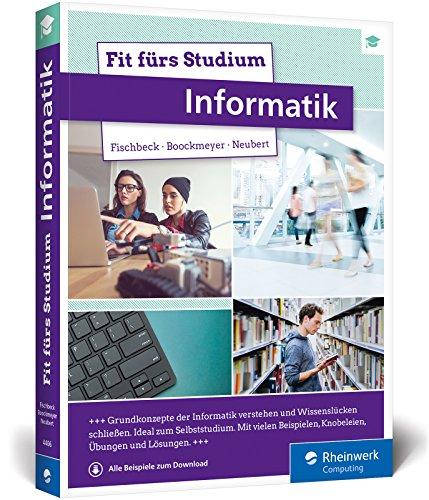 Fit fürs Studium - Informatik: Gut vorbereitet an die Hochschule