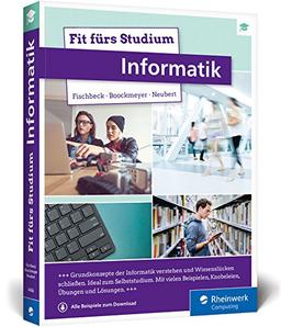 Fit fürs Studium - Informatik: Gut vorbereitet an die Hochschule