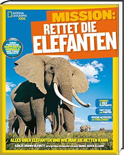 Mission: Rettet die Elefanten - National Geographic KiDS