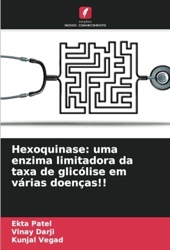 Hexoquinase: uma enzima limitadora da taxa de glicólise em várias doenças!!