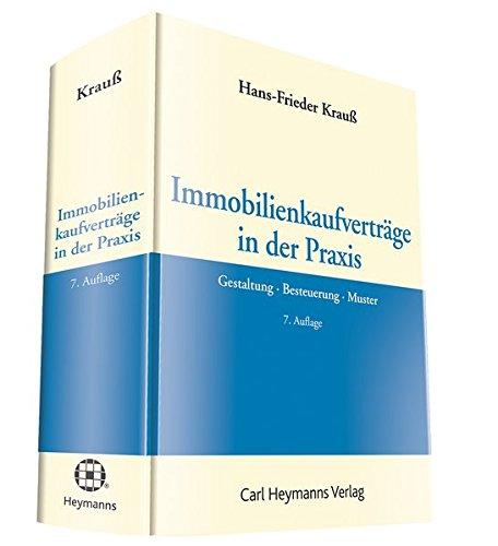 Immobilienkaufverträge in der Praxis