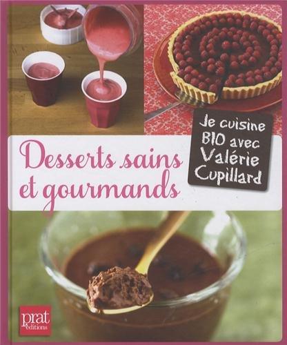 Desserts sains et gourmands