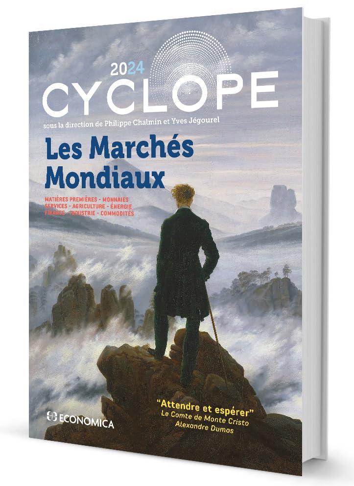 Cyclope 2024 : les marchés mondiaux, attendre et espérer : matières premières, monnaies, services, agriculture, énergie, finance, industrie, commodités