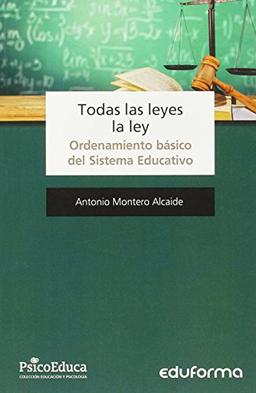 Todas las leyes la ley : ordenamiento básico del sistema educativo