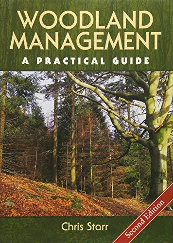 Woodland Management: A Practical Guide - Second Edition