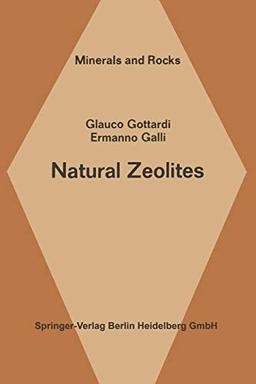 Natural Zeolites (Minerals, Rocks and Mountains, 18, Band 18)