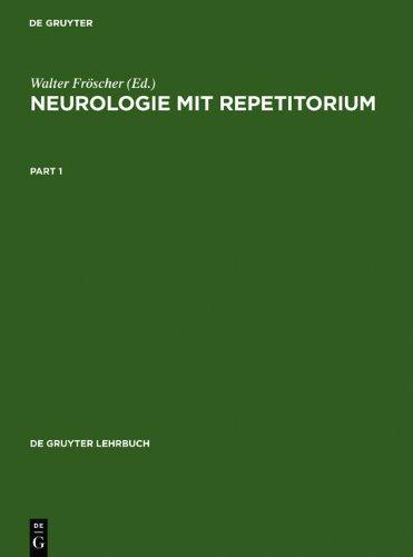 Neurologie mit Repetitorium (de Gruyter Lehrbuch)