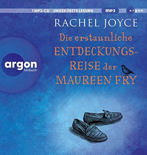 Die erstaunliche Entdeckungsreise der Maureen Fry: Roman | Die berührende Fortsetzung des Weltbestsellers »Die unwahrscheinliche Pilgerreise des Harold Fry«