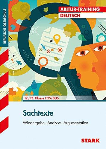 Abitur-Training FOS/BOS - Deutsch Sachtextanalyse