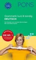 PONS Grammatik kurz & bündig Deutsch: Der Klassiker zum schnellen Nachschlagen. Mit Leicht-Merk-System