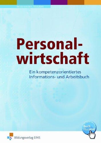 Personalwirtschaft und Ausbildungswesen. Ein handlungsorientiertes Informations- und Arbeitsbuch.