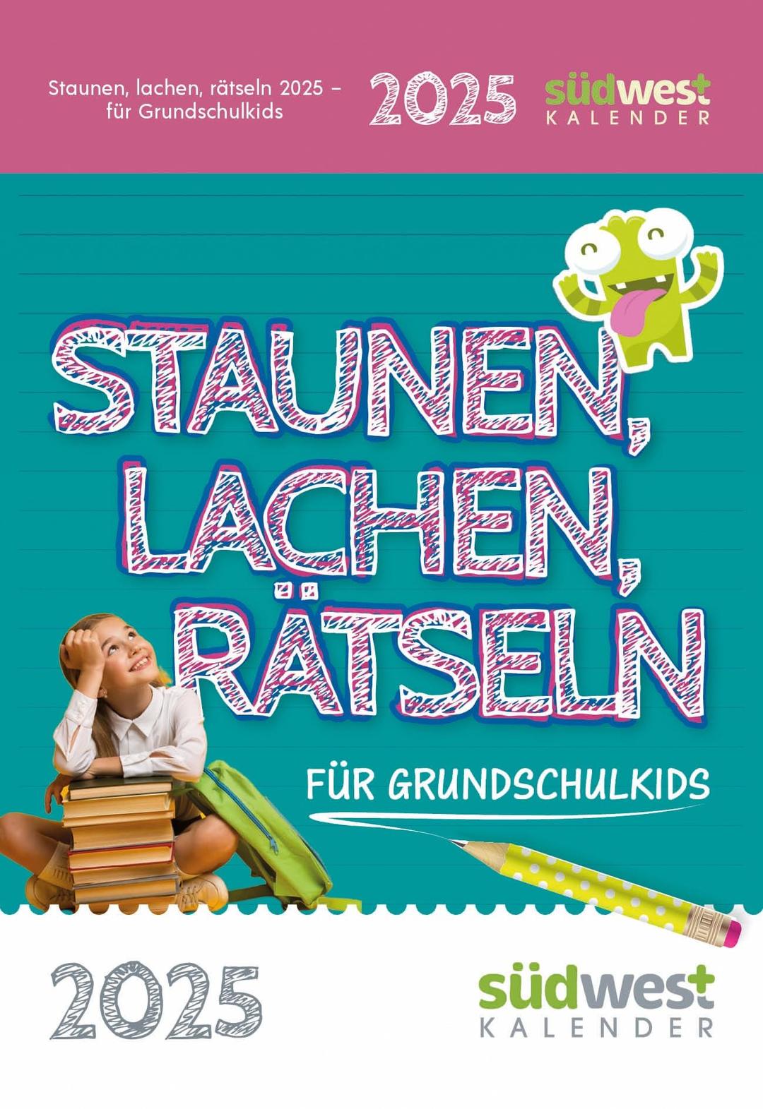 Staunen, Lachen, Rätseln 2025: Der Schülerkalender für Grundschulkids - Tagesabreißkalender zum Aufstellen oder Aufhängen: Mit witzigen Schüler- und ... Hausaufgaben- und Lerntipps, und viel mehr