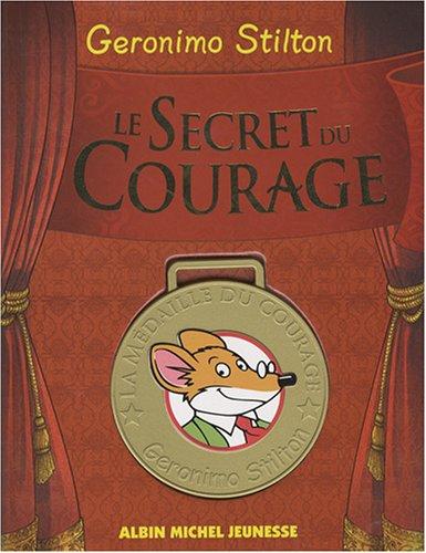 Le secret du courage