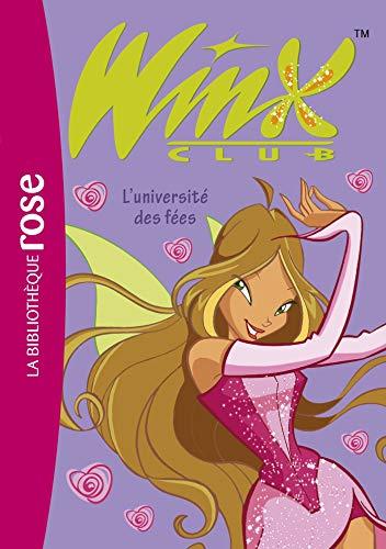 Winx Club. Vol. 3. L'université des fées