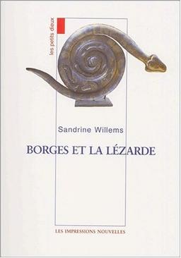 Les petits dieux. Borges et la lézarde