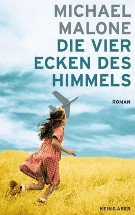 Die vier Ecken des Himmels: Roman