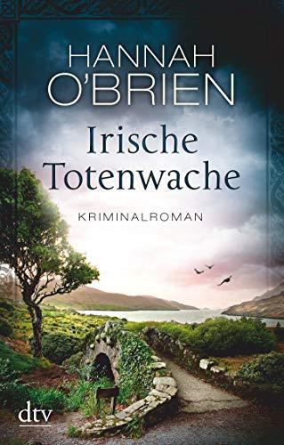 Irische Totenwache: Kriminalroman (Grace O'Malley)