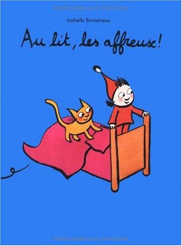 Au lit, les affreux !