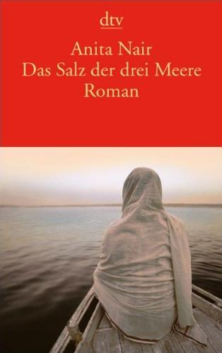 Das Salz der drei Meere: Roman