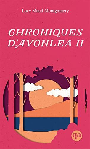 Chroniques d'Avonlea 2: Tome 2