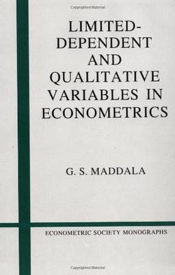 Limited-Dependent and Qualitative Variables in Econometrics (Econometric Society Monographs)