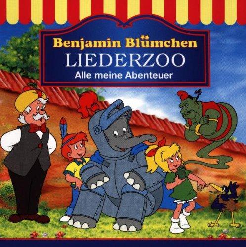 Benjamin Blümchen - Liederzoo: Alle meine Abenteuer