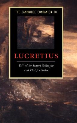 The Cambridge Companion to Lucretius (Cambridge Companions to Literature)