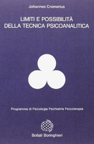 Limiti e possibilità della tecnica psicoanalitica (Programma di psicologia psichiatria psicoterapia)