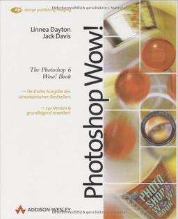 Photoshop 6 Wow! . The Photoshop 6 Wow! Book (DPI Grafik)