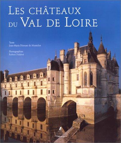 Les châteaux du Val de Loire