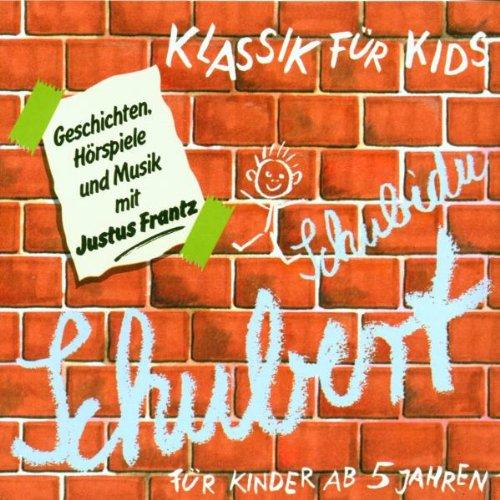 Klassik für Kids - Schubidu Schubert