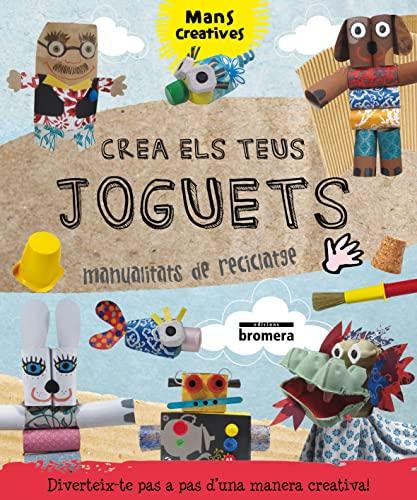 Crea els teus joguets (Àlbums il·lustrats, Band 13)