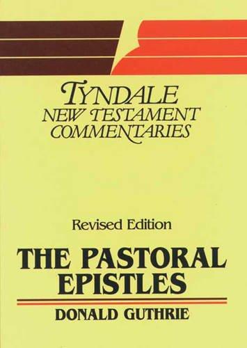 Pastoral Epistles: An Introduction and Commentary (Tyndale New Testament Commentaries)