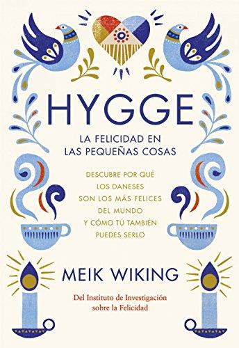 Hygge. La felicidad en las pequeñas cosas (Hobbies, Band 4)