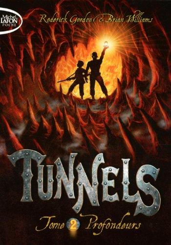 Tunnels. Vol. 2. Profondeurs