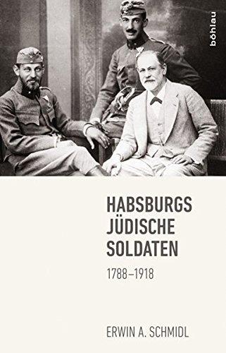 Habsburgs jüdische Soldaten: 1788-1918