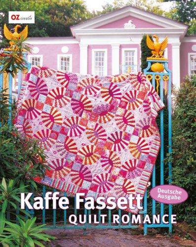 Kaffe Fassett - Quilt Romance