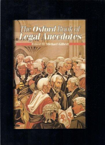 The Oxford Book of Legal Anecdotes