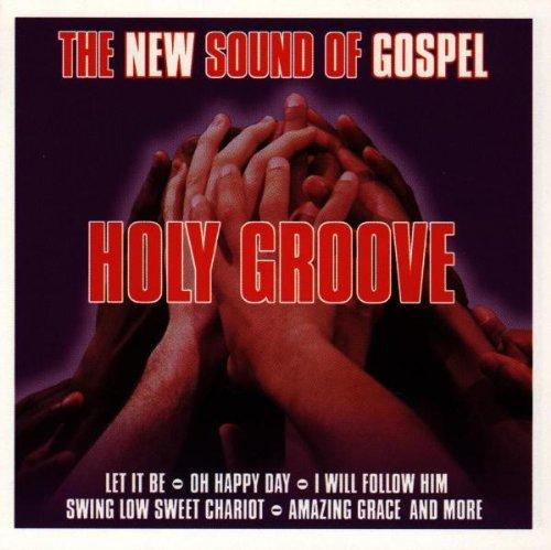 The New Sound of Gospel - Holy Groove