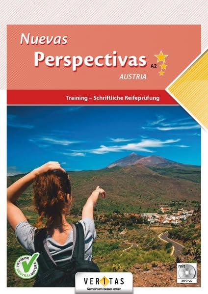 Nuevas Perspectivas A2 Austria. Training - Schriftliche Reifeprüfung: inkl. Audio-CD + E-Book-Zugang