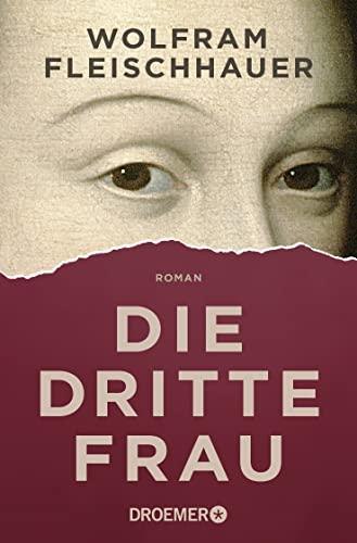 Die dritte Frau: Roman