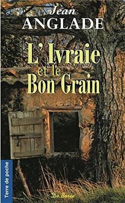 L'ivraie et le bon grain