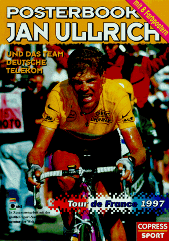 Jan Ullrich. Tour de France '97. Posterbook. Mit 8 Farbpostern