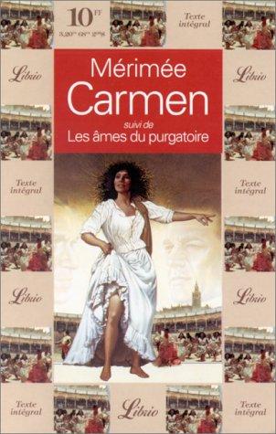 CARMEN SUIVI DE LES AMES DU PURGATOIRE