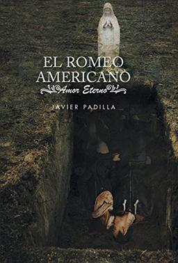 El Romeo Americano: Amor Eterno