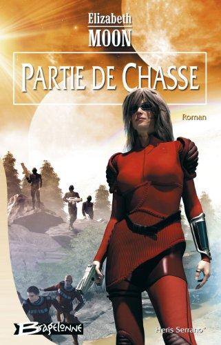 Heris Serrano. Vol. 1. Partie de chasse