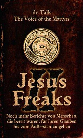 Jesus Freaks II