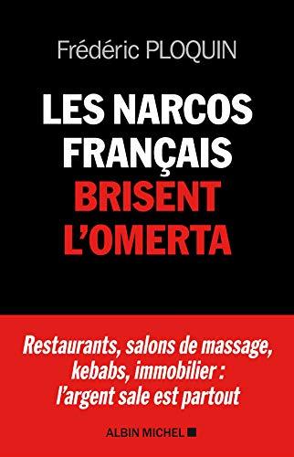 Les narcos français brisent l'omerta